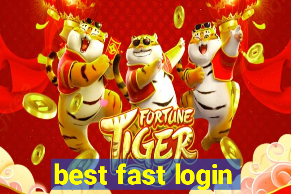 best fast login